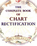The Complete Book of Chart Rectification