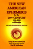 The New American Ephemeris for the 20th Century 1900-2000 (Midnight)