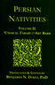 Persian Nativities Vol. II