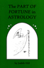 The Part of Fortune in Astrology
