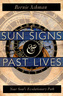 Sun Signs & Past Lives