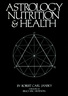 Astrology, Nutrition and Health