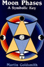 Moon Phases: A Symbolic Key