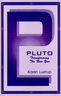 Pluto: Transforming The New You
