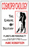 Cosmopsychology: The Engine of Destiny