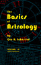 The Basics of Astrology Volume 3