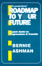 Road Map to Your Future