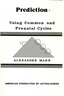 Prediction-Using Common and Prenatal Cycles