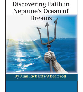 Discovering Faith in Neptune’s Ocean of Dreams