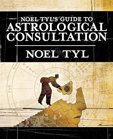 Noel Tyl’s Guide to Astrological Consultation