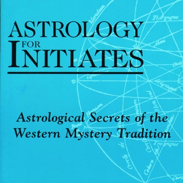 Astrology for Initiates