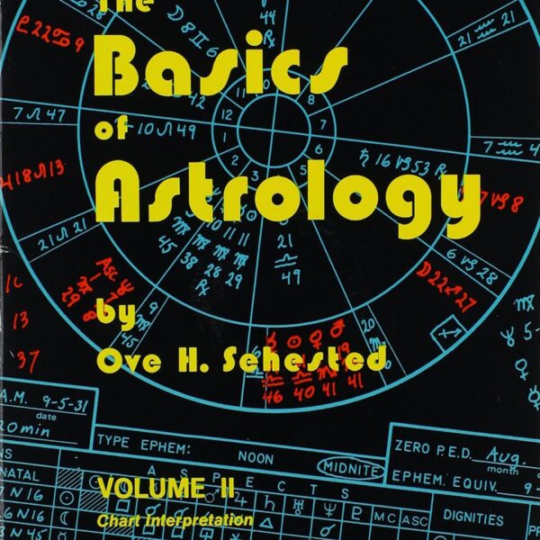 The Basics of Astrology Volume 2