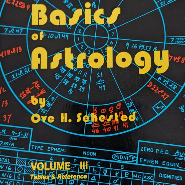 The Basics of Astrology Volume 3