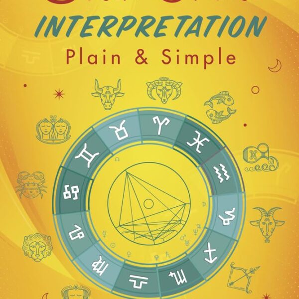 Birth Chart Interpretation Plain & Simple