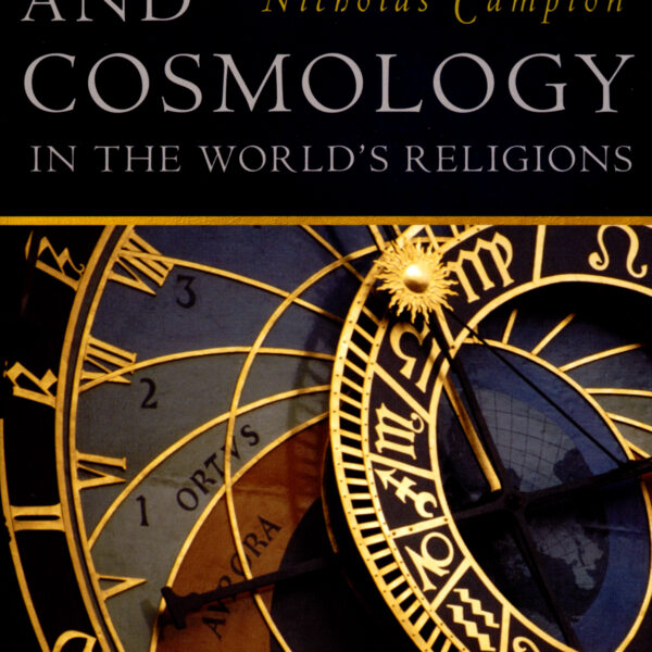 Astrology and Cosmology in the World’s Religions