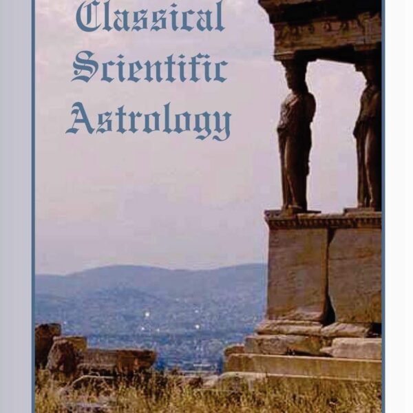 Classical Scientific Astrology