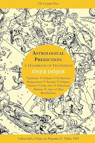Astrological Prediction:A Handbook of Techniques