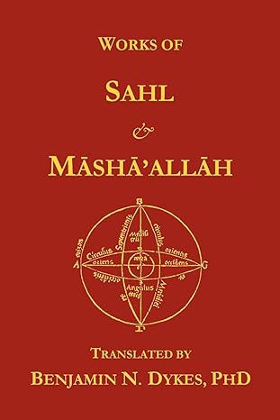 Works of Sahl and Maasha’allah