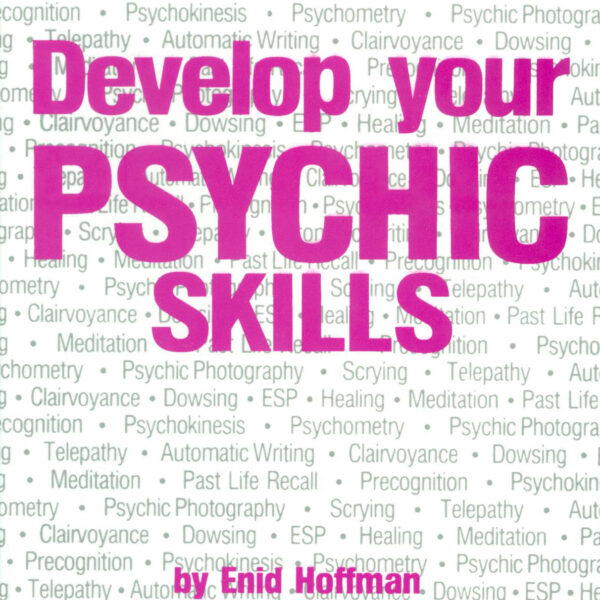 Develop Your Psychic Skills