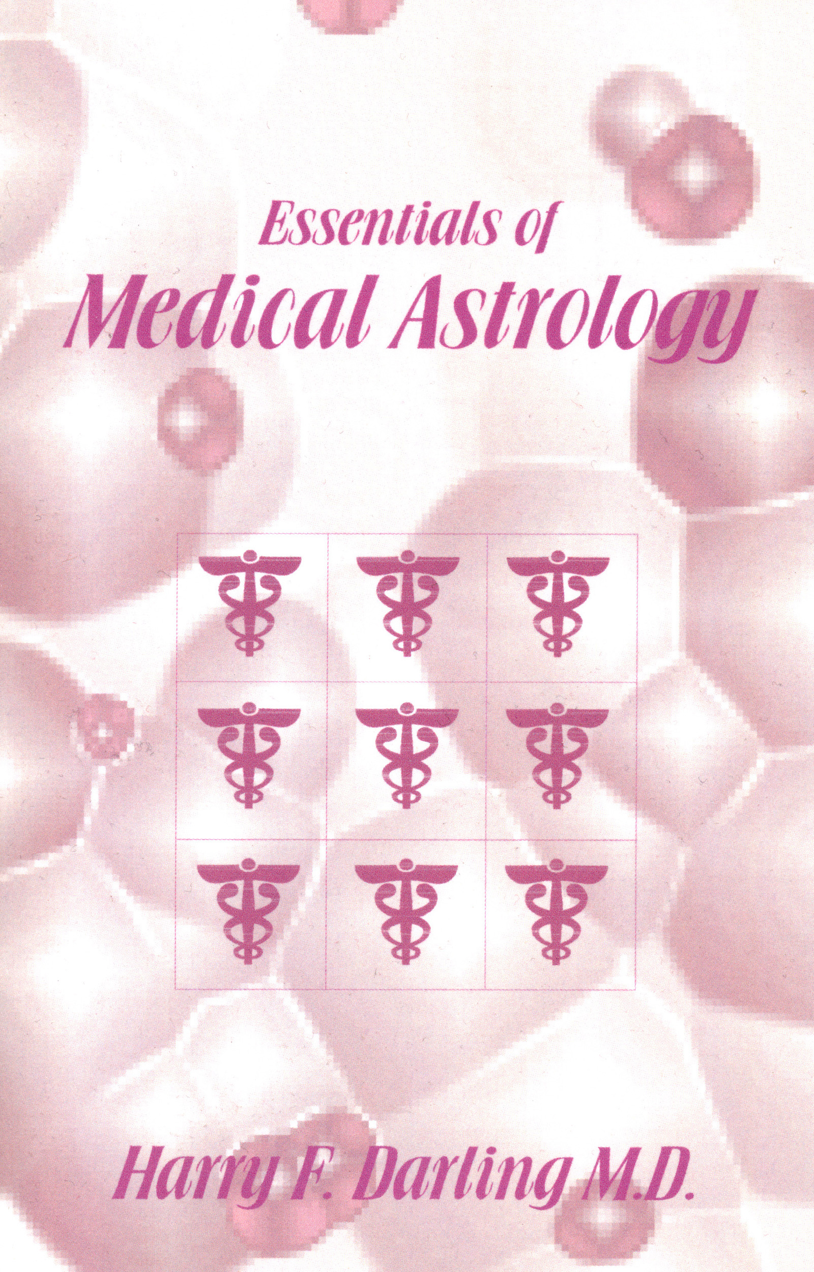 Essentials of Medical Astrology