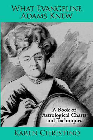 What Evangeline Adams Knew