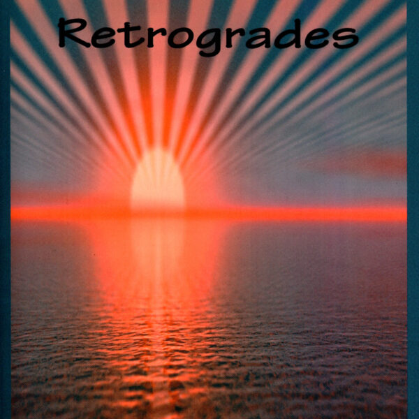 More About Retrogrades