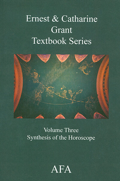 Synthesis of the Horoscope Vol. III