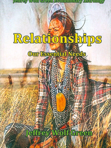 Relationships Our Essential Needs