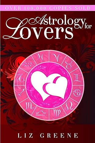 Astrology for Lovers (Rev. Star Signs)