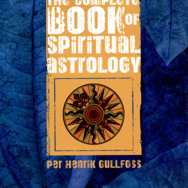 The Complete Book of Spiritual Astrology