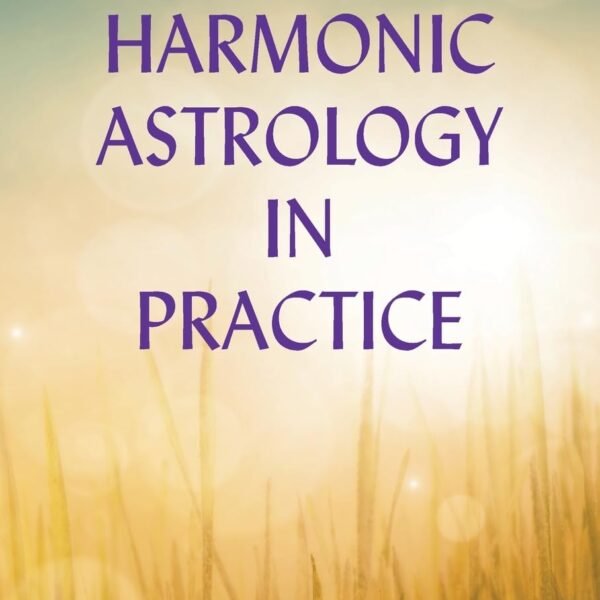 Harmonic Astrology in Practice