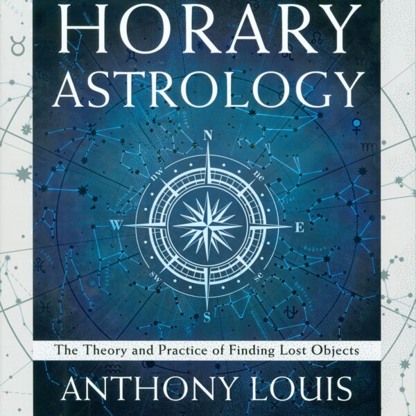 Horary Astrology: Theory and Practice of  Finding Lost Objects