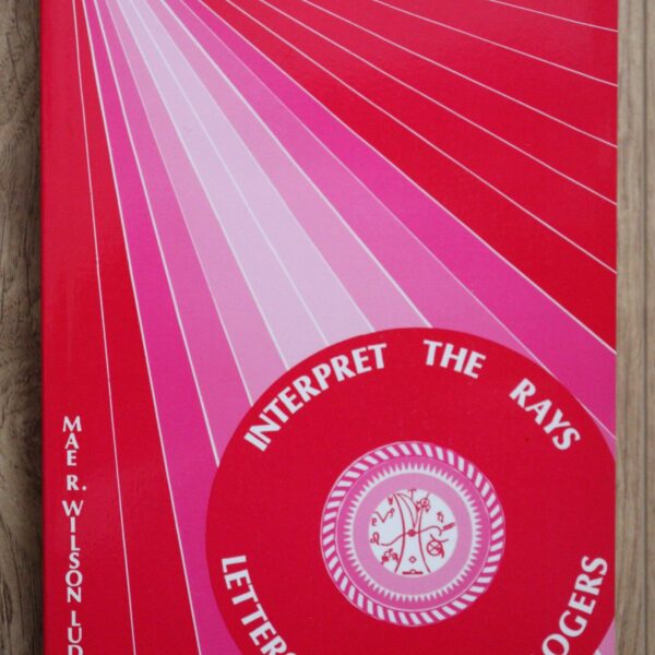 Interpret Your Rays-Letters To 22 Astrologers