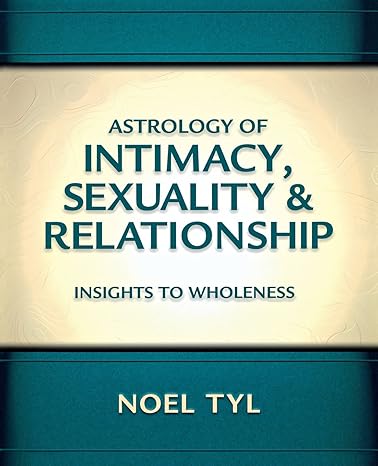 Astrology of Intimacy and Sexuality