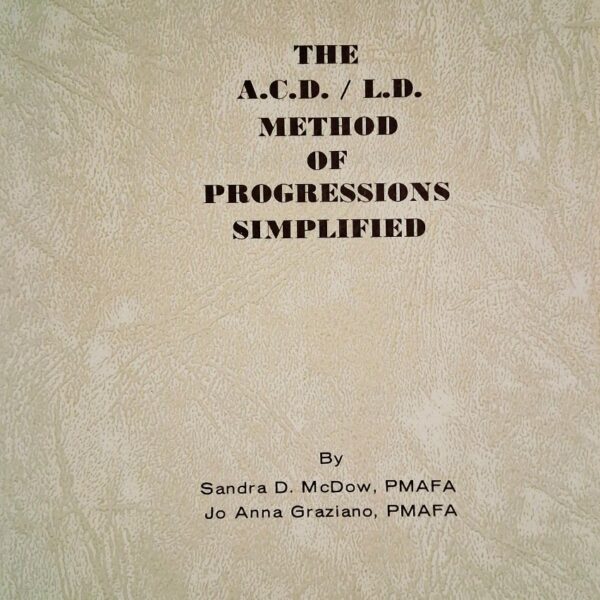 A.C.D./L.D. Method of Progressions Simplified