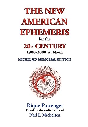 The New American Ephemeris for the 20th Century 1900-2000 (Noon)