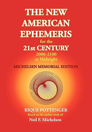 The New American Ephemeris for the 21st Century 2000-2100 (Midnight)