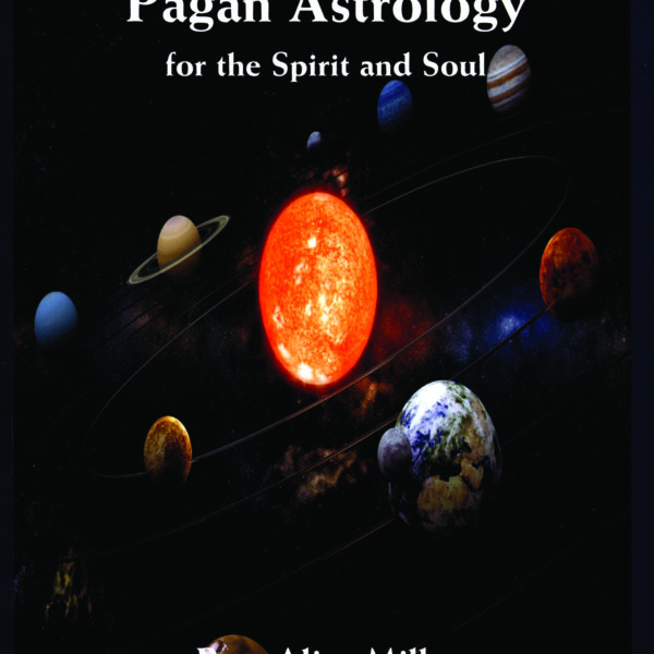Pagan Astrology for the Spirit and Soul