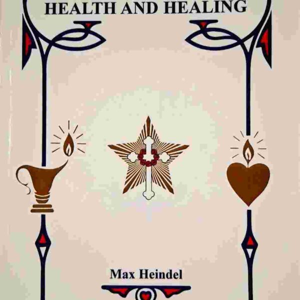 Occult Principles of Health and Healing