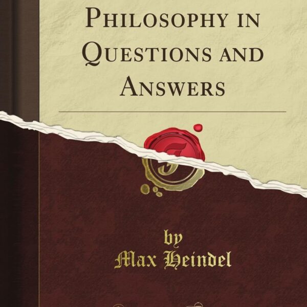 Rosicrucian Philosophy Q and A V.1