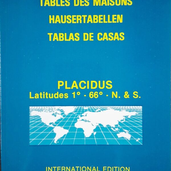 Tables Of Houses (Placidus)