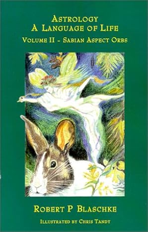 Astrology, Vol. 2, Sabian Aspect Orbs