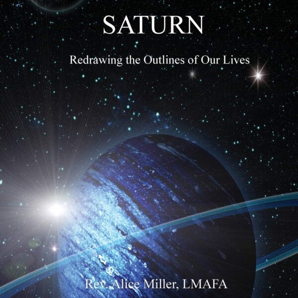 Saturn: Redrawing the Outlines of Our Life