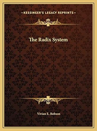 The Radix System