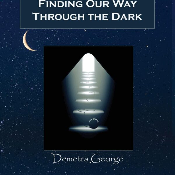 Finding our Way through the Dark