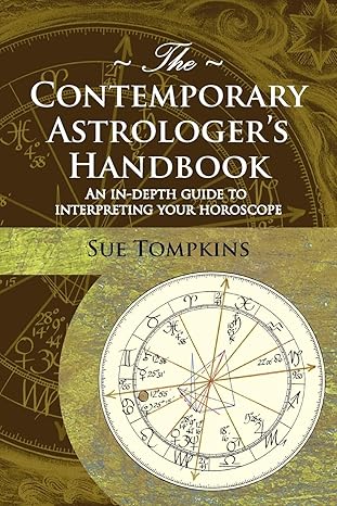 The Contemporary Astrologer’s Handbook