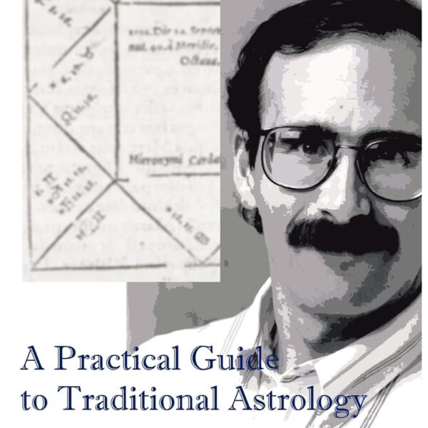 A Practical Guide to Traditional Astrology