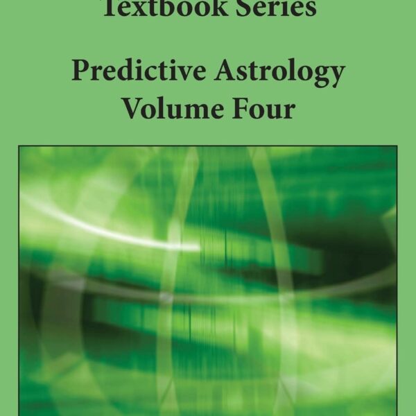 Volume Four Predictive Astrology