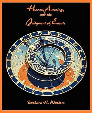 Horary Astrology and the Judgment of Events