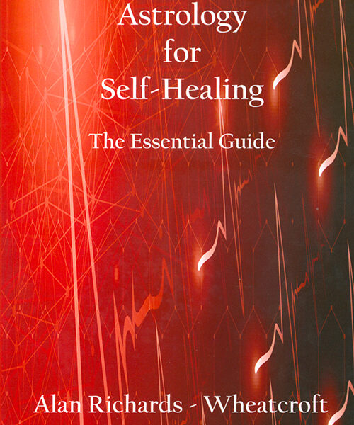 Astrology for Self-Healing.The Essential Guide